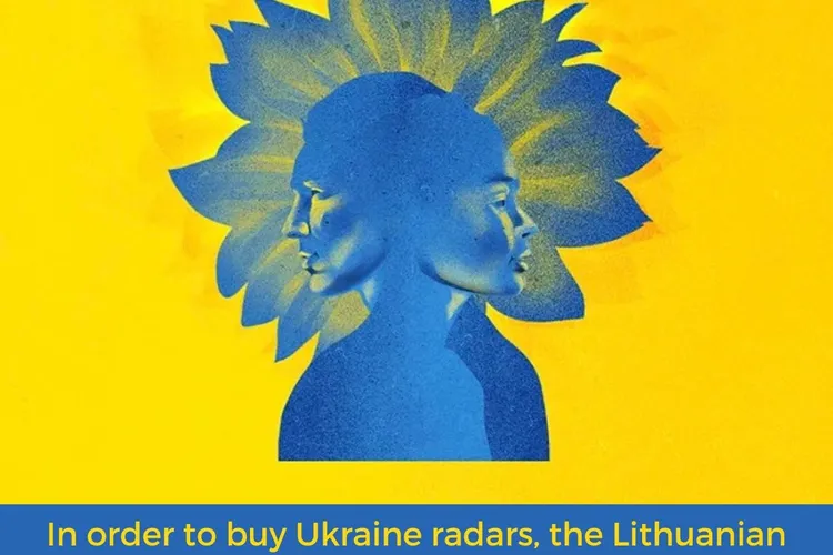 Lituanienii au donat 14 milioane de euro pentru a cumpăra radare, pentru Ucraina Foto: Twitter