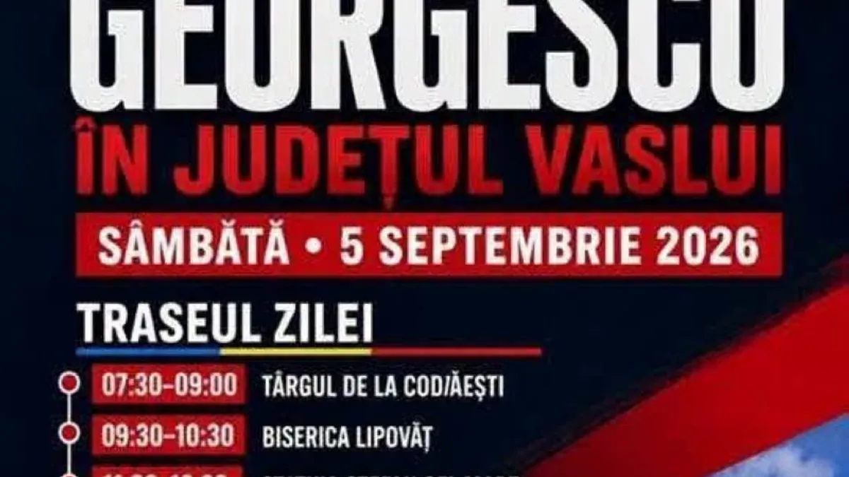 Traseul electoral al lui Georgescu în Vaslui