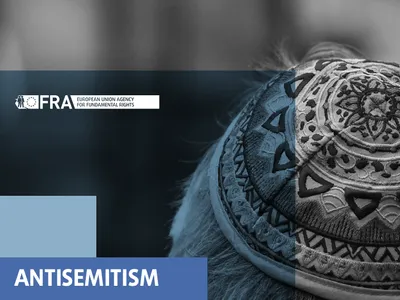 Creștere masivă a antisemitismului în Europa (sursa: fra.europa.eu)